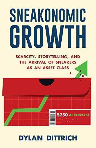 Sneakonomic Growth