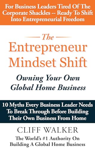 The Entrepreneur Mindset Shift