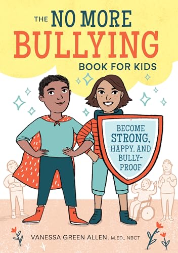 The No More Bullying Book for Kids