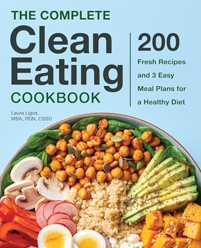 The Complete Clean Eating Cookbook