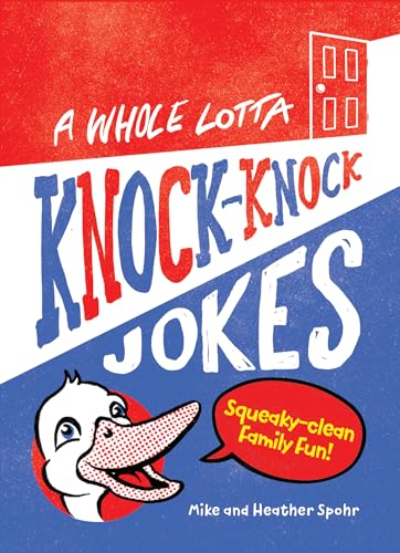 A Whole Lotta Knock-Knock Jokes