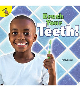 Brush Your Teeth! 