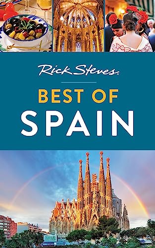 Rick Steves Best of Spain (Third Edition)