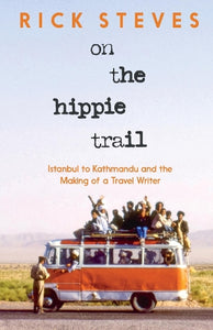 On the Hippie Trail 