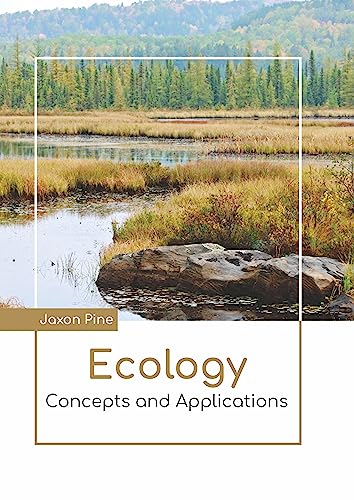 Ecology: Concepts and Applications