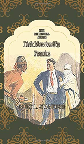 Dick Merriwell's Pranks