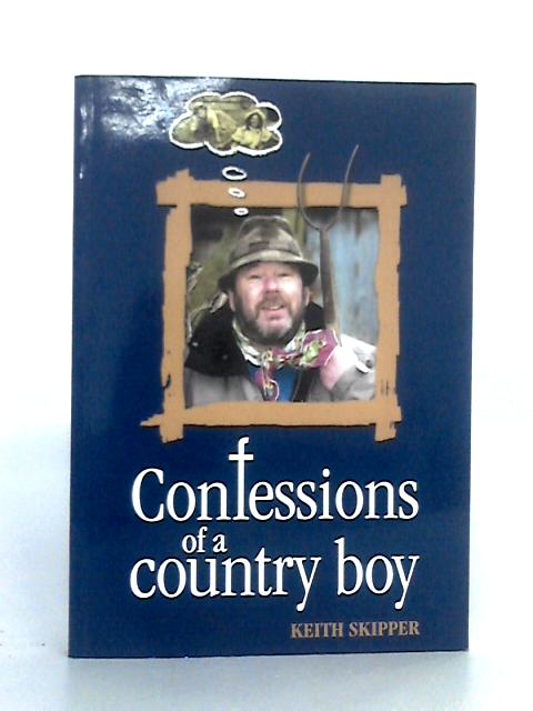 Confessions of a Country Boy