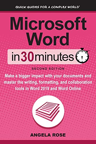 Microsoft Word In 30 Minutes (Second Edition)