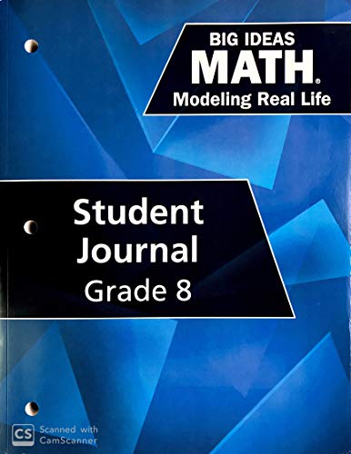 Big Ideas Math: Modeling Real Life - Grade 8 Student Journal (1-year)