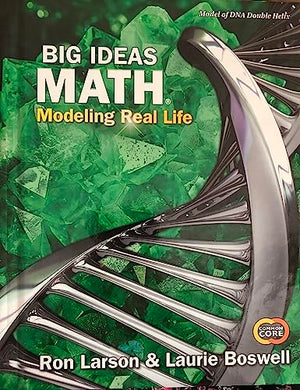 Big Ideas Math: Modeling Real Life Common Core - Grade 6 Student Edition
