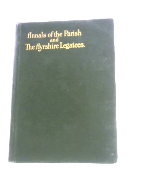 Annals of the Parish and The Aryshire Legatees
