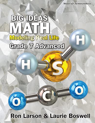 Big Ideas Math: Modeling Real Life - Grade 7 Advanced Student Edition