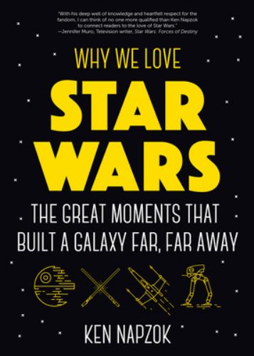 Why We Love Star Wars