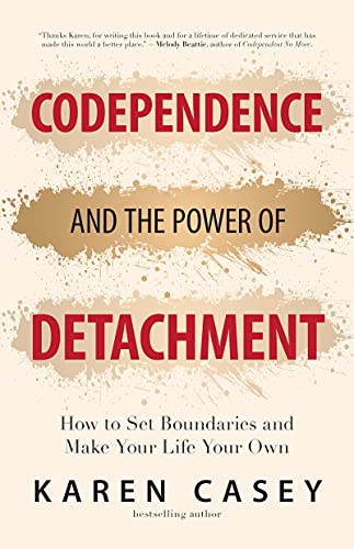 Codependence and the Power of Detachment