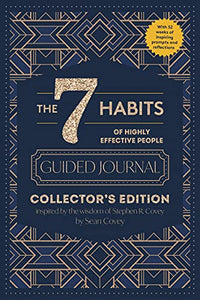 The 7 Habits of Highly Effective People: Guided Journal 
