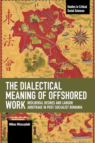 The Dialectical Meaning of Offshored Work