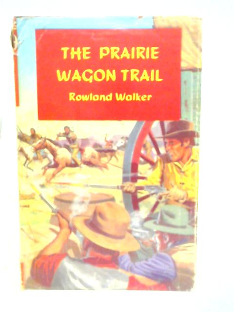 The Prairie Wagon Trail