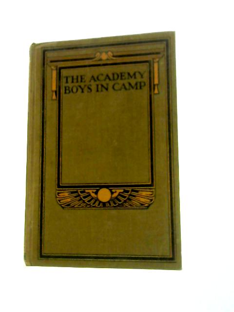 The Academy Boys In Camp