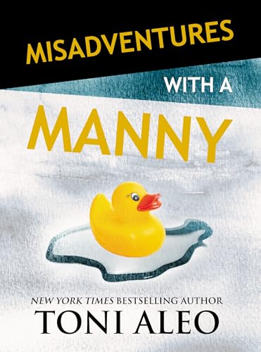 Misadventures with a Manny