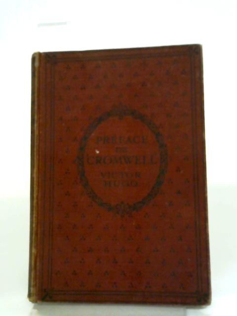 Preface De Cromwell (Oxford Higher French Series Edited By Leon Delbos Ma)
