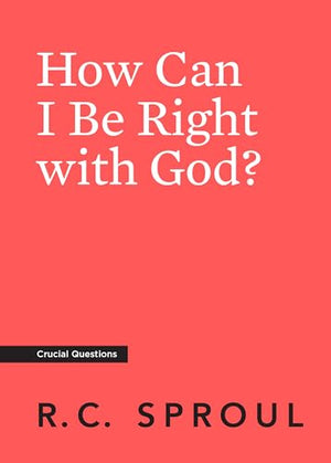 How Can I Be Right with God?