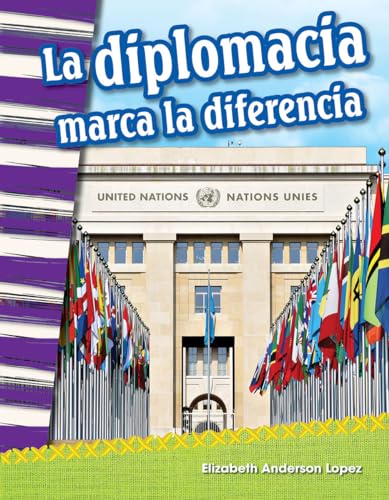 La La diplomacia marca la diferencia (Diplomacy Makes a Difference)