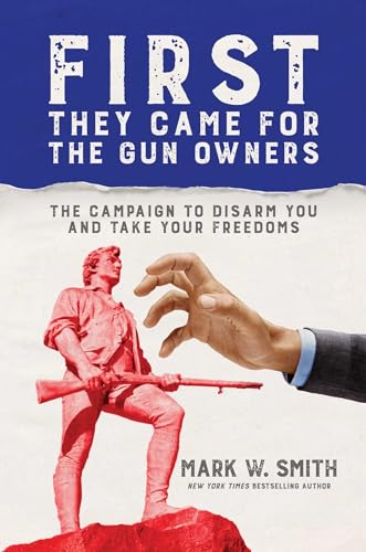 First They Came for the Gun Owners