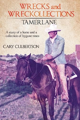 WRECKS and WRECKOLLECTIONS TAMERLANE