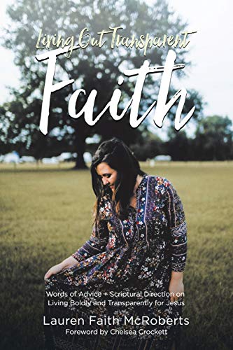 Living Out Transparent Faith