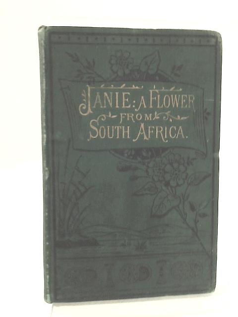 Janie A Flower From South Africa