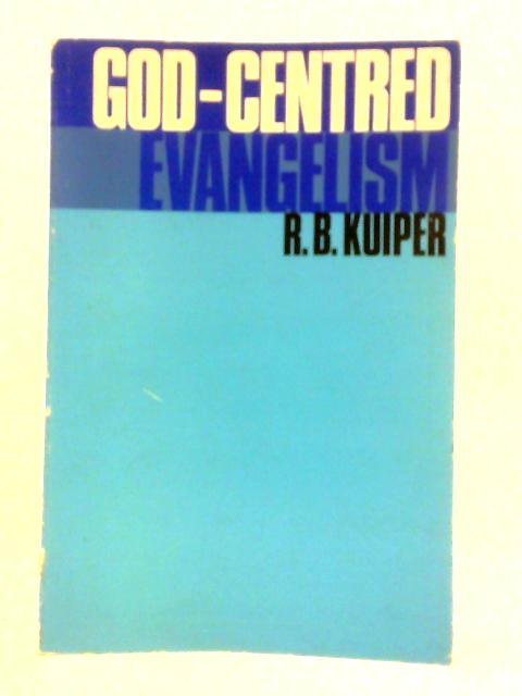 God-centred Evangelism