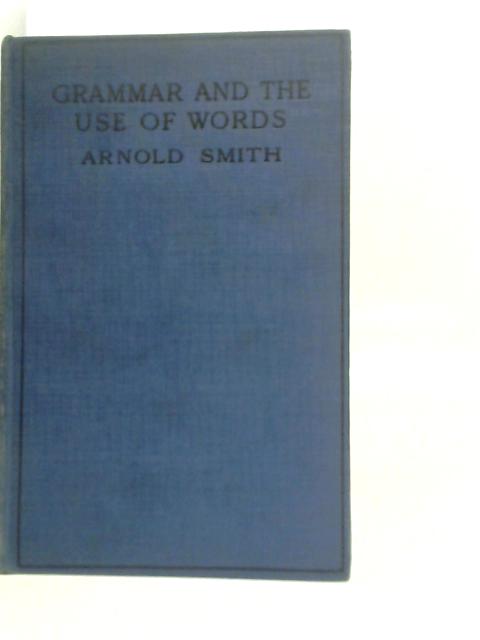 Grammar and the Use of Words