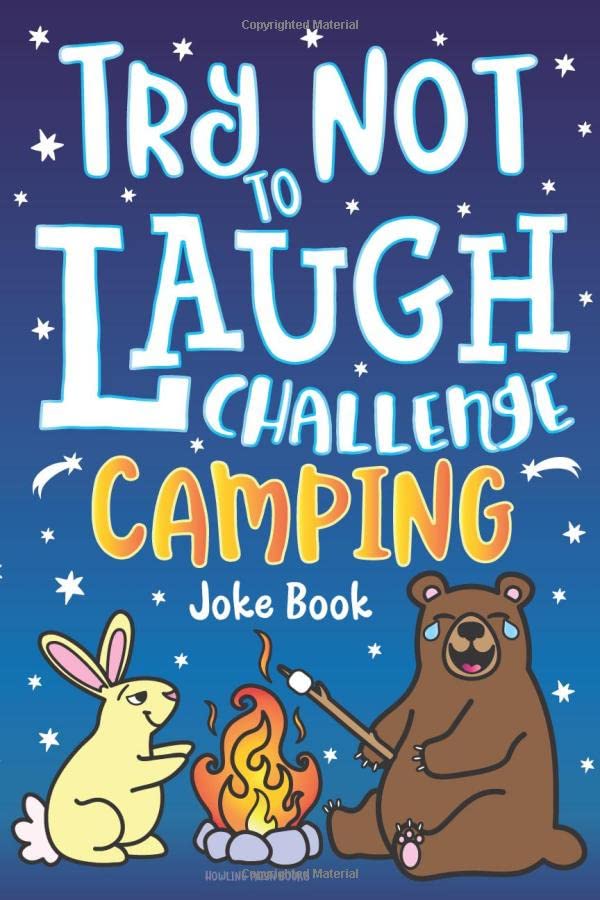 Try Not to Laugh Challenge Camping Joke Book for Kids Jokes Riddles Silly Puns Funny Knock Knocks LOL Outdoor Theme Activity for Camping Trips  Campfire Jokes for Family  Friends