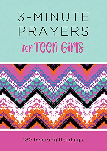 3-Minute Prayers for Teen Girls