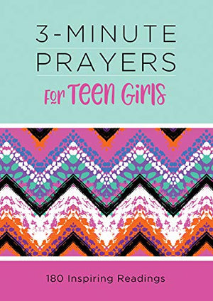 3-Minute Prayers for Teen Girls