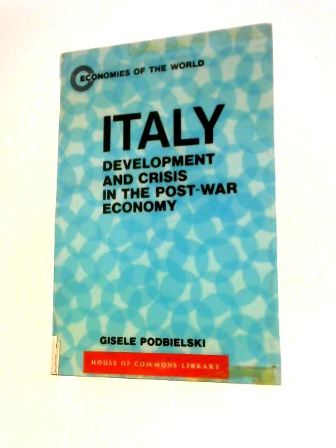 Italy: Development and Crisis in the Post-War Economy