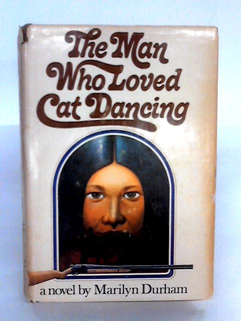 The Man Who Loved Cat Dancing