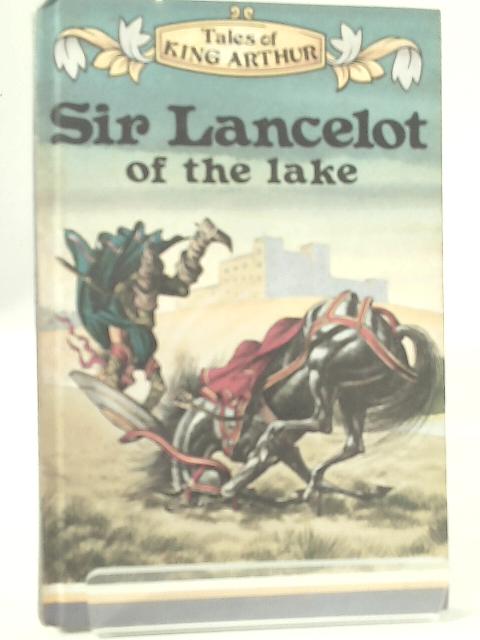 Sir Lancelot of the Lake