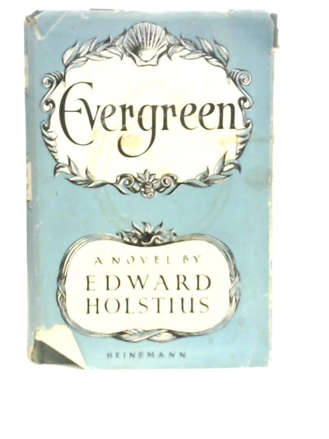 Evergreen: A Novel