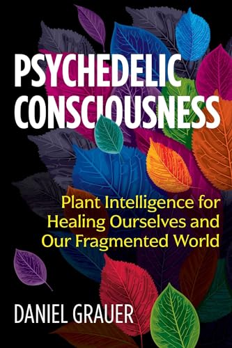 Psychedelic Consciousness