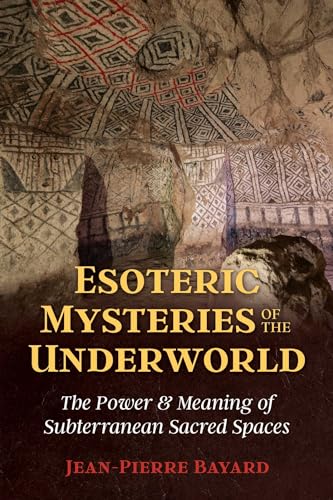 Esoteric Mysteries of the Underworld