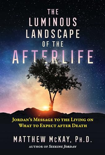 The Luminous Landscape of the Afterlife