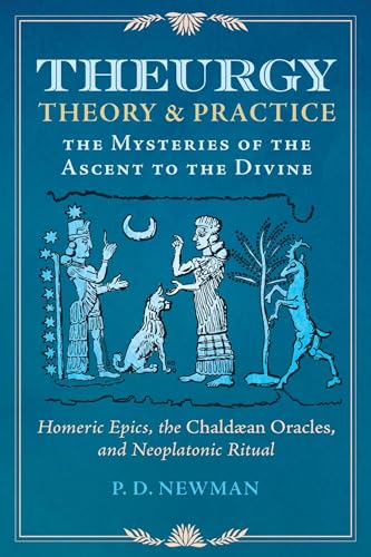 Theurgy: Theory and Practice