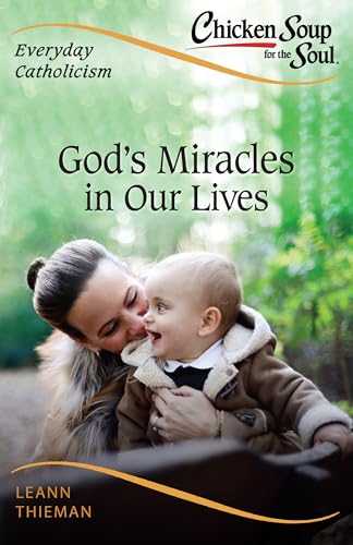 God's Miracles in Our Lives