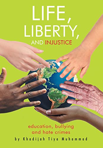 Life, Liberty, and Injustice