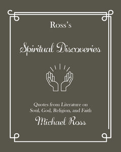 Ross's Spiritual Discoveries 