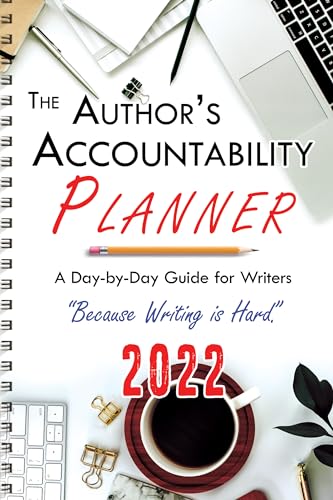 The Author's Accountability Planner 2022