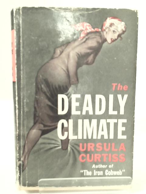 The Deadly Climate