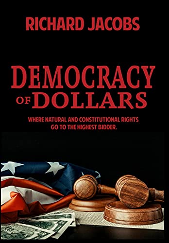Democracy of Dollars