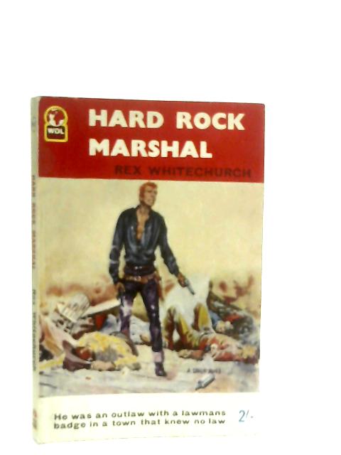 Hard Rock Marshal